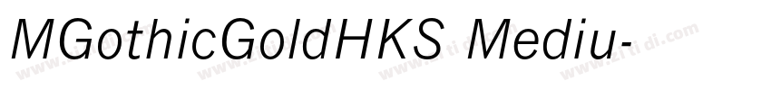 MGothicGoldHKS Mediu字体转换